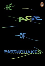 The Age of Earthquakes (Douglas Coupland)