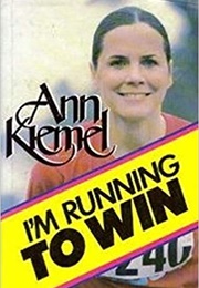 I'm Running to Win (Kiemel, Ann)