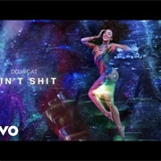 Ain't Shit - Doja Cat