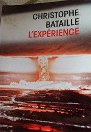 L'expérience (Christophe Bataille)
