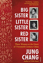 Big Sister, Little Sister, Red Sister (Jung Chang)