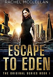 Escape to Eden (Rachel McClellan)
