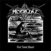 Miserycore - Get Total Apart