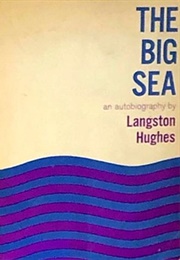 The Big Sea (Langston Hughes)