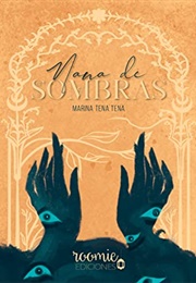 Nana De Sombras (Marina Tena Tena)