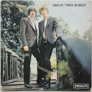 Own Up - Twice as Much