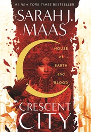 House of Earth and Blood (Sarah J. Maas)