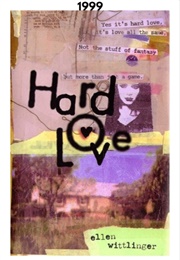 Hard Love (1999) (Ellen Wittlinger)