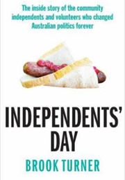 Independents' Day (Brook Turner)