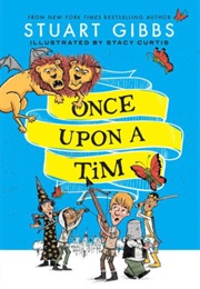 Once Upon a Tim (Stuart Gibbs)