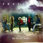 Presence - The Sleeper Awakes