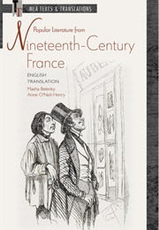 Popular Literature From Nineteenth-Century France (Masha Belenky (Tr.))