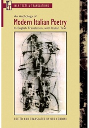 An Anthology of Modern Italian Poetry (Ned Condini (Ed., Trans.))