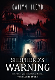 Shepherd's Warning (Cailyn Lloyd)