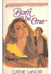 Born to Be One (Cathy Lenoir)