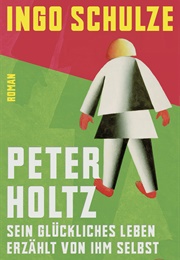 Peter Holtz (Ingo Schulze)