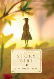 The Story Girl (L.M. Montgomery)