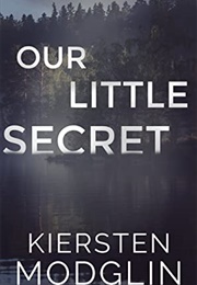 Our Little Secret (Kiersten Modglin)