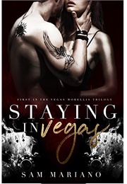 Staying in Vegas (Sam Mariano)
