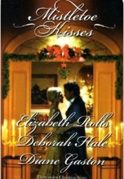 Mistletoe Kisses (Elizabeth Rolls)