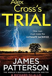 Alex Cross's Trial (James Patterson & Richard Dilallo)