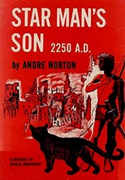 Star Man's Son, 2250 A.D. (Andre Norton)