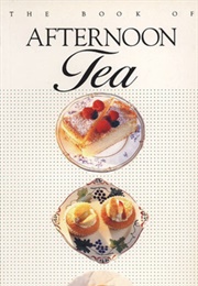 The Book of Afternoon Tea (Lesley MacKey)