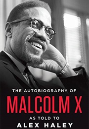 The Autobiography of Malcolm X (Alex Haley, 1965)