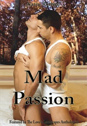 Mad Passion (Naaju Rorrete)