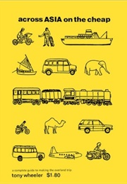 Across Asia on the Cheap (Maureen and Tony Wheeler)