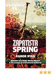 Zapatista Spring (Ramor Ryan)