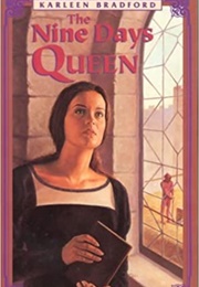 The Nine Days Queen (Karleen Bradford)