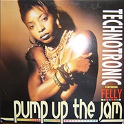"Pump Up the Jam" by Technotronic