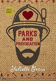 Parks and Provocation (Penny Reid & Juliette Cross)