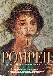 Pompeii Art & Treasures of the Buried City (Marisa Panetta)