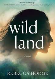 Wild Land (Rebecca Hodge)