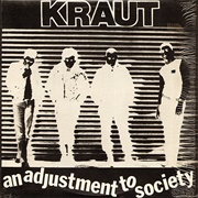 Kraut ‎– an Adjustment to Society