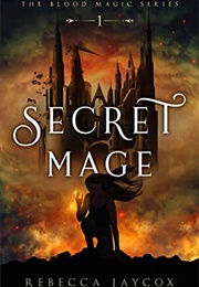 Secret Mage (Rebecca Jaycox)