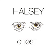 Ghost by Halsey