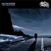 The Hard Road - Hilltop Hoods