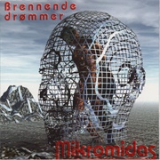 Mikromidas - Brennende Drommer