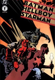 Batman/Hellboy/Starman (James Robinson)