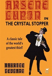 The Crystal Stopper (Maurice Leblanc)
