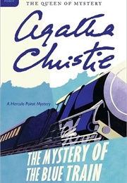 The Mystery of the Blue Train (Hercule Poirot, #5) (Agatha Christie)