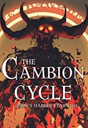 The Cambion Cycle: Quincy Harker Year Two (John G. Hartness)