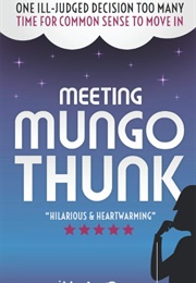 Meeting Mungo Thunk (Keith a Pearson)