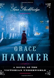 Grace Hammer (Sara Stockbridge)