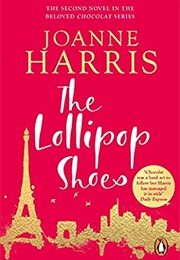 The Lollipop Shoes (Joanne Harris)