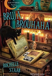 Bruja Brouhaha (Rochelle Staab)