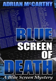 Blue Screen of Death (Adrian McCarthy)
